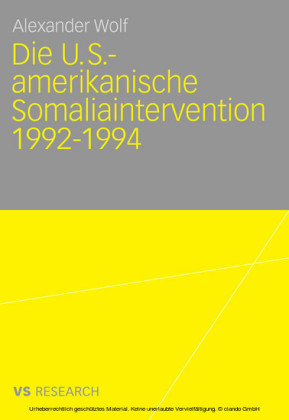Die U.S.-amerikanische Somaliaintervention 1992-1994