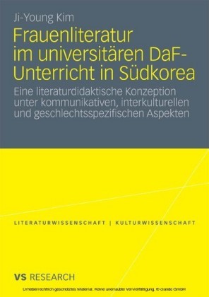 Frauenliteratur im universitären DaF-Unterricht in Südkorea