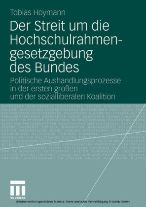 Der Streit um die Hochschulrahmengesetzgebung des Bundes