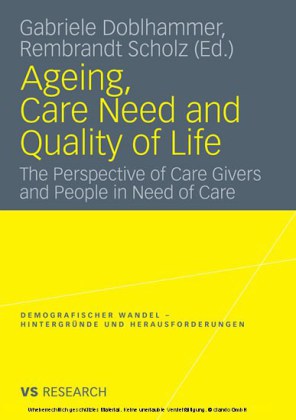 Ageing, Care Need and Quality of Life