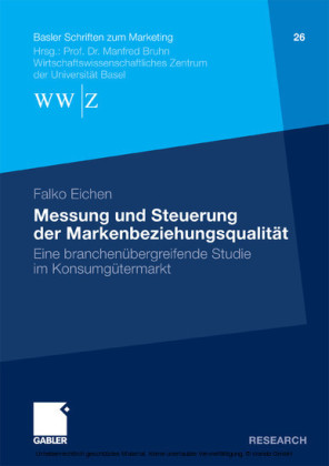 Messung und Steuerung der Markenbeziehungsqualität