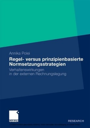 Regel- versus prinzipienbasierte Normsetzungsstrategien