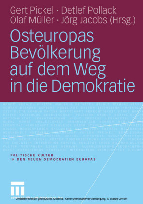 Osteuropas Bevölkerung auf dem Weg in die Demokratie