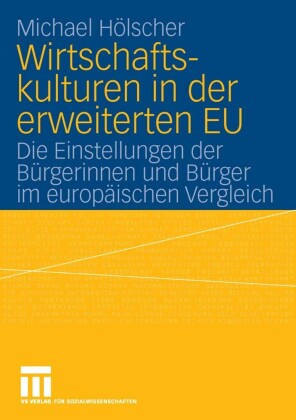 Wirtschaftskulturen in der erweiterten EU