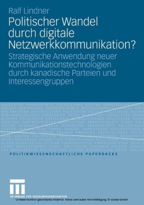 Politischer Wandel durch digitale Netzwerkkommunikation?