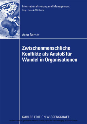 Zwischenmenschliche Konflikte als Anstoß von Wandel in Organisationen