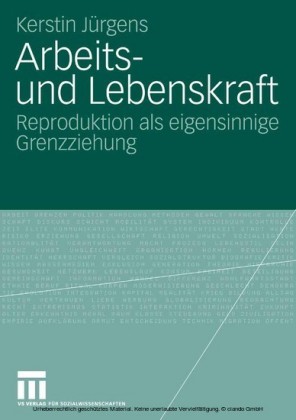 Arbeits- und Lebenskraft