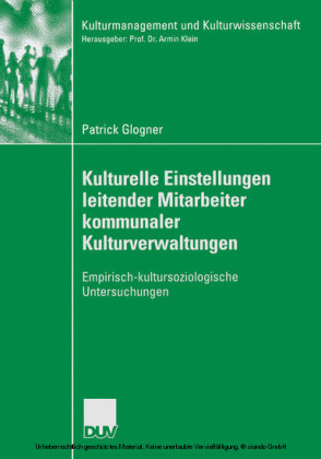 Kulturelle Einstellungen leitender Mitarbeiter kommunaler Kulturverwaltungen