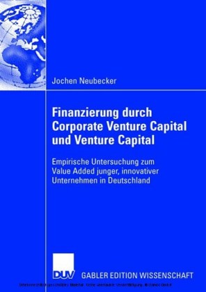 Finanzierung durch Corporate Venture Capital und Venture Capital