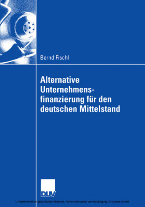 Alternative Unternehmensfinanzierung für den deutschen Mittelstand