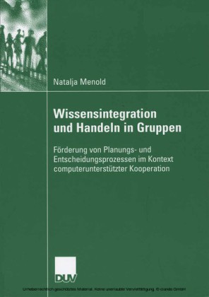 Wissensintegration und Handeln in Gruppen