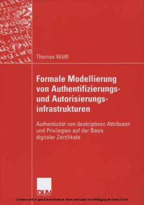 Formale Modellierung von Authentifizierungs- und Autorisierungsinfrastrukturen
