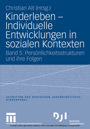 Kinderleben - Individuelle Entwicklungen in sozialen Kontexten