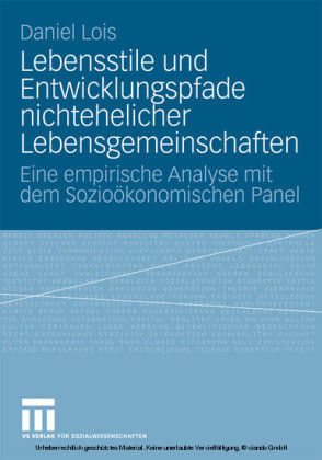 Lebensstile und Entwicklungspfade nichtehelicher Lebensgemeinschaften