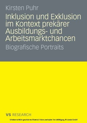 Inklusion und Exklusion im Kontext prekärer Ausbildungs- und Arbeitsmarktchancen