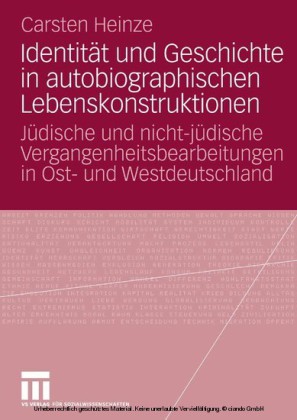 Identität und Geschichte in autobiographischen Lebenskonstruktionen