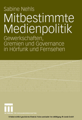 Mitbestimmte Medienpolitik