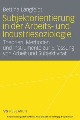 Subjektorientierung in der Arbeits- und Industriesoziologie