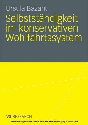 Selbstständigkeit im konservativen Wohlfahrtssystem