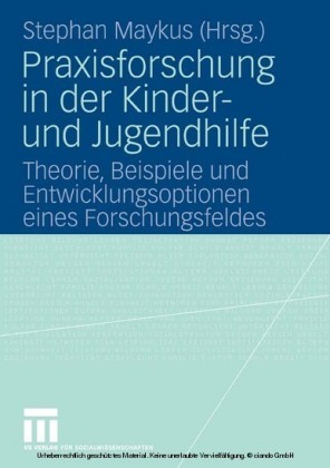 Praxisforschung in der Kinder- und Jugendhilfe