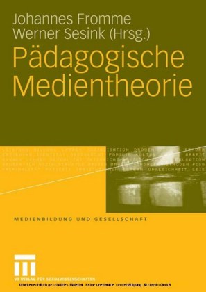 Pädagogische Medientheorie