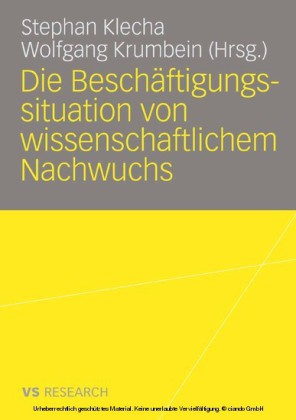 Die Beschäftigungssituation von wissenschaftlichem Nachwuchs