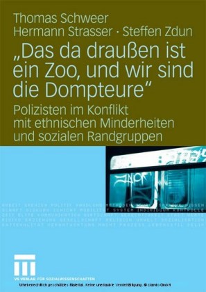 'Das da draußen ist ein Zoo, und wir sind die Dompteure'