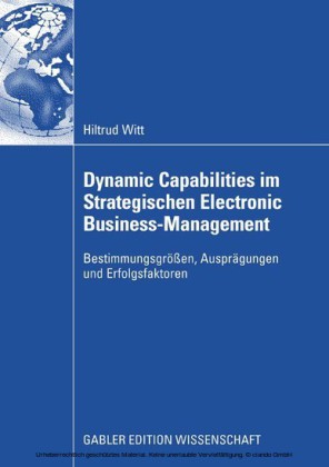 Dynamic Capabilities im Strategischen Electronic Business-Management