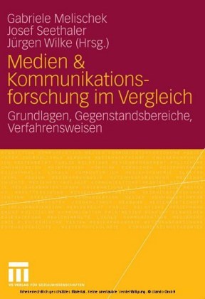 Medien & Kommunikationsforschung im Vergleich