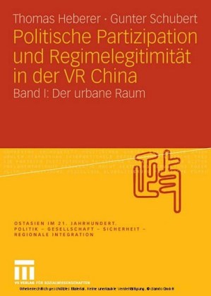Politische Partizipation und Regimelegitimität in der VR China