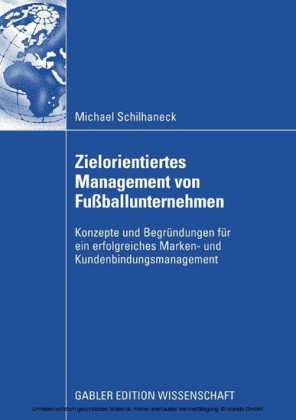 Zielorientiertes Management von Fußballunternehmen