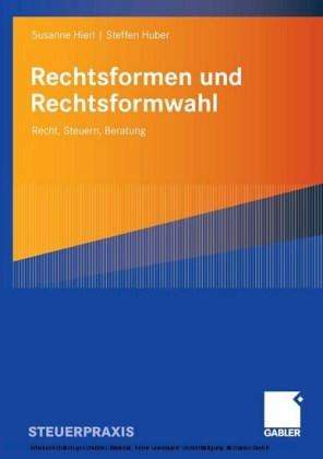 Rechtsformen und Rechtsformwahl
