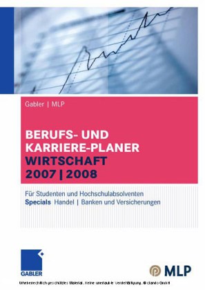 Gabler / MLP Berufs- und Karriere-Planer Wirtschaft 2007/2008