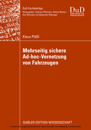 Mehrseitig sichere Ad-hoc-Vernetzung von Fahrzeugen