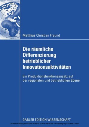 Die räumliche Differenzierung betrieblicher Innovationsaktivitäten