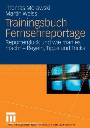 Trainingsbuch Fernsehreportage
