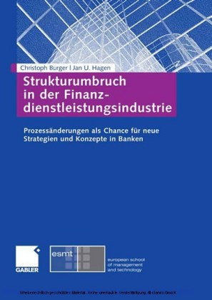 Strukturumbruch in der Finanzdienstleistungsindustrie