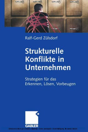 Strukturelle Konflikte in Unternehmen