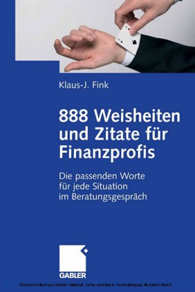 888 Weisheiten und Zitate für Finanzprofis