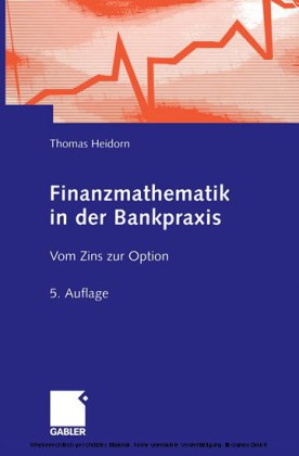 Finanzmathematik in der Bankpraxis