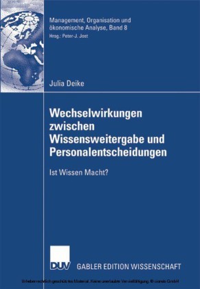 Wechselwirkungen zwischen Wissensweitergabe und Personalentscheidungen