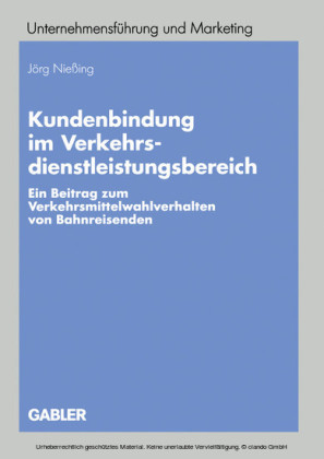 Kundenbindung im Verkehrsdienstleistungsbereich