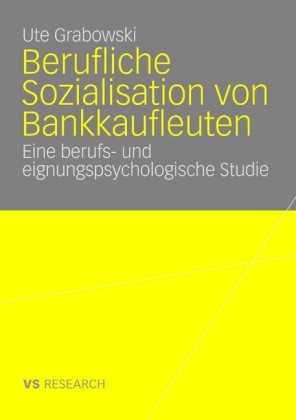 Berufliche Sozialisation von Bankkaufleuten