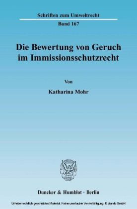 Die Bewertung von Geruch im Immissionsschutzrecht.