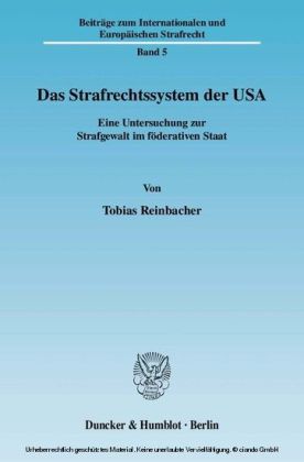 Das Strafrechtssystem der USA.