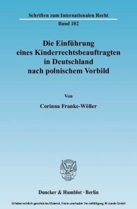 Die Einführung eines Kinderrechtsbeauftragten in Deutschland nach polnischem Vorbild.