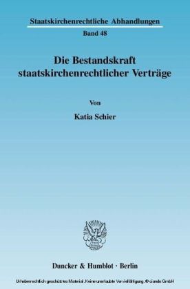 Die Bestandskraft staatskirchenrechtlicher Verträge.