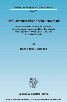 Der kartellrechtliche Schadensersatz.