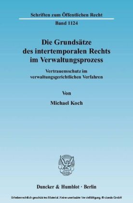 Die Grundsätze des intertemporalen Rechts im Verwaltungsprozess.