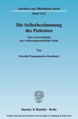 Die Selbstbestimmung des Patienten.